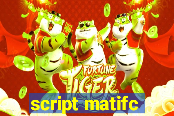 script matifc