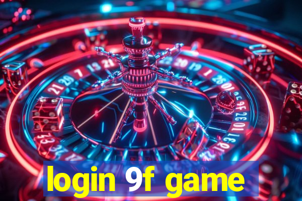 login 9f game