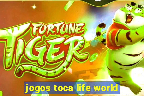 jogos toca life world