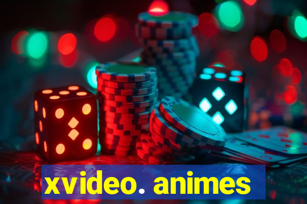 xvideo. animes