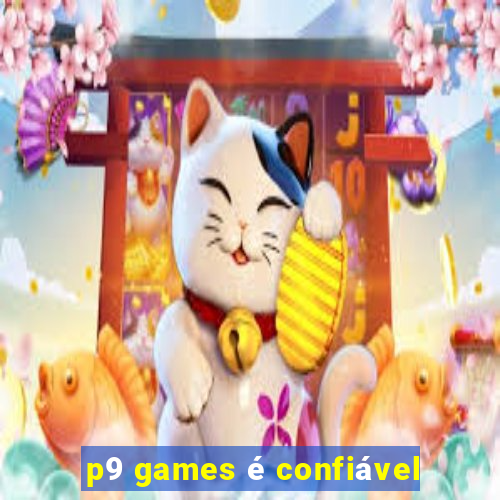 p9 games é confiável