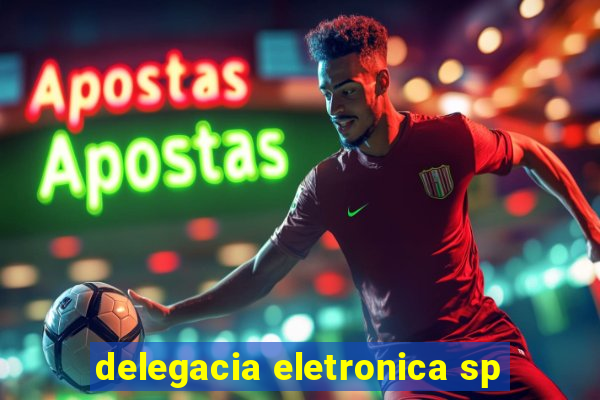 delegacia eletronica sp