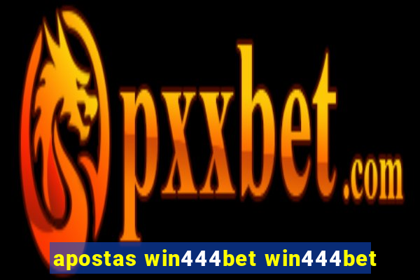 apostas win444bet win444bet