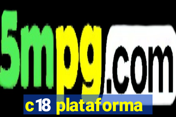 c18 plataforma