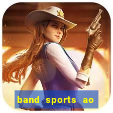 band sports ao vivo gratis