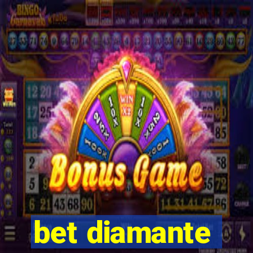 bet diamante