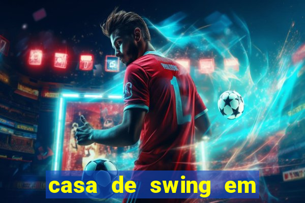 casa de swing em porto seguro