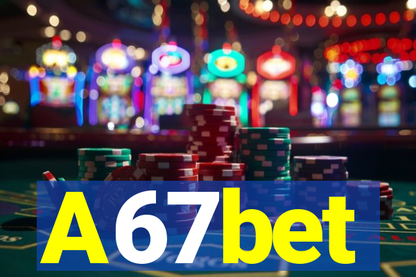 A67bet