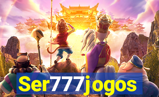 Ser777jogos