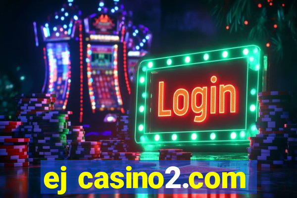 ej casino2.com