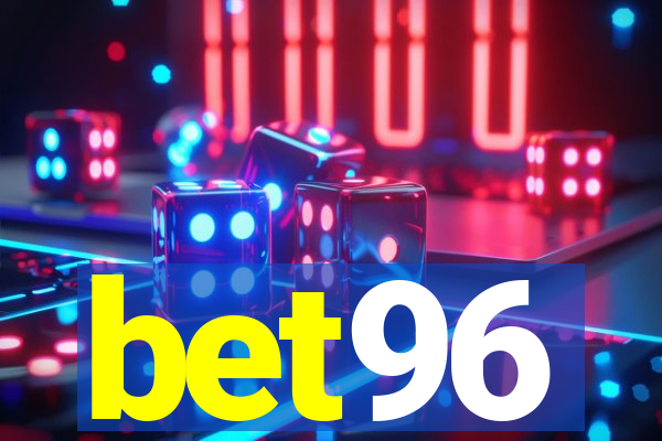 bet96