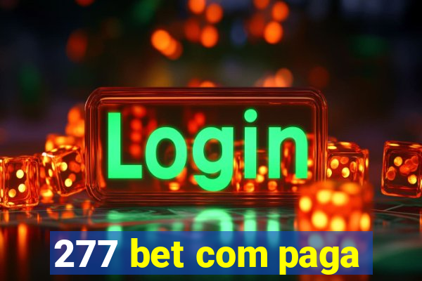 277 bet com paga