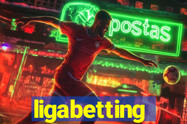 ligabetting