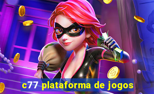 c77 plataforma de jogos