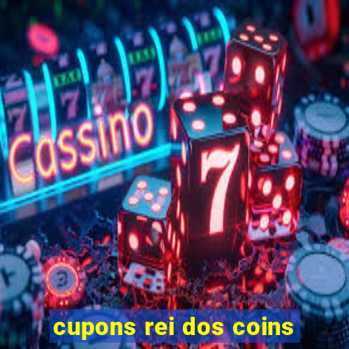 cupons rei dos coins