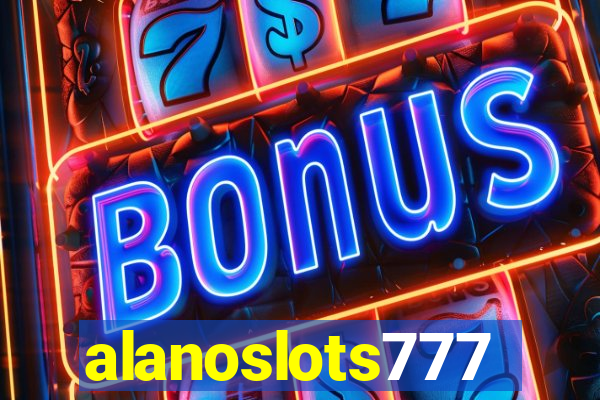 alanoslots777