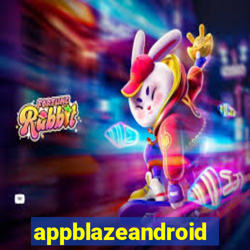 appblazeandroid