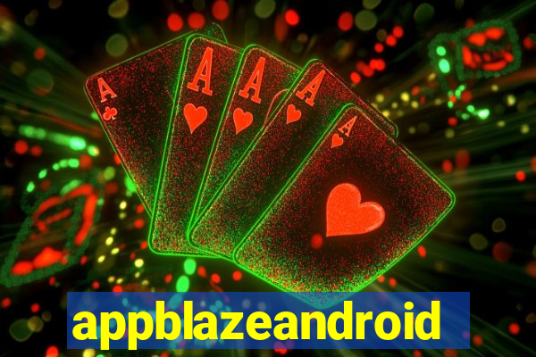 appblazeandroid