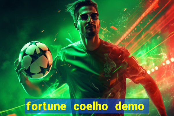 fortune coelho demo grátis dinheiro infinito