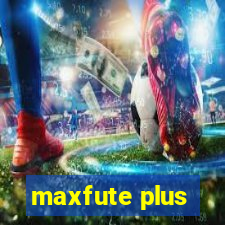 maxfute plus