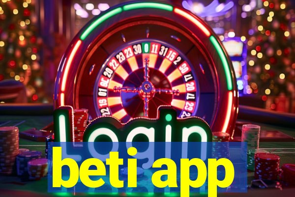 beti app