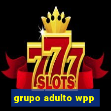 grupo adulto wpp