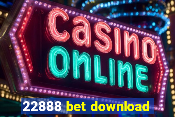 22888 bet download