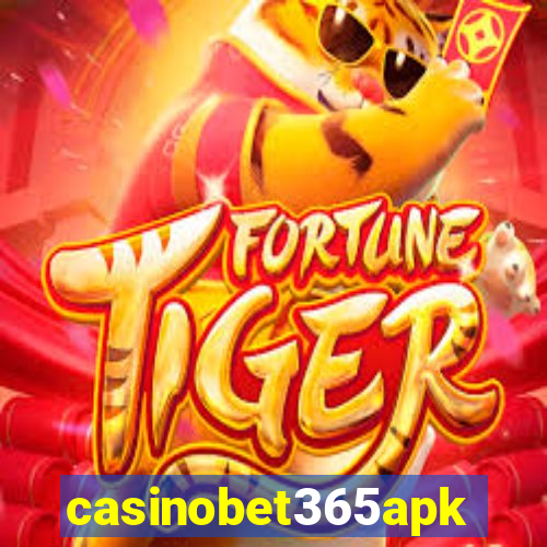 casinobet365apk