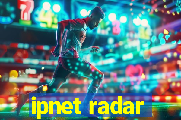 ipnet radar