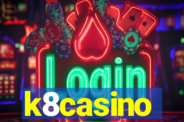 k8casino