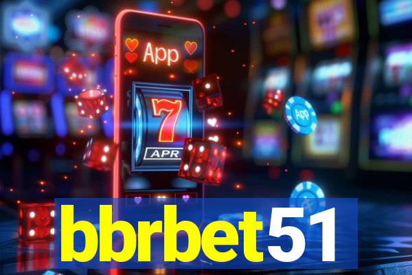 bbrbet51