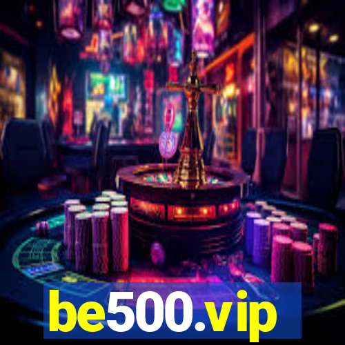 be500.vip