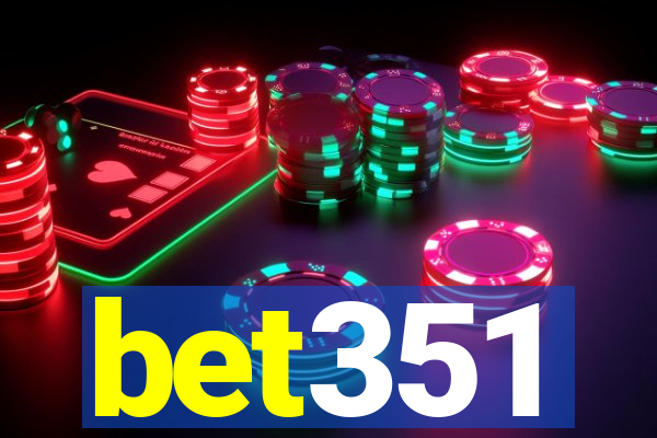 bet351