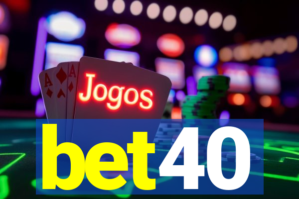 bet40