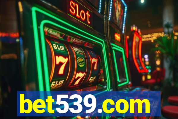 bet539.com