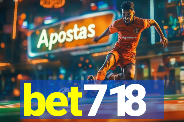 bet718