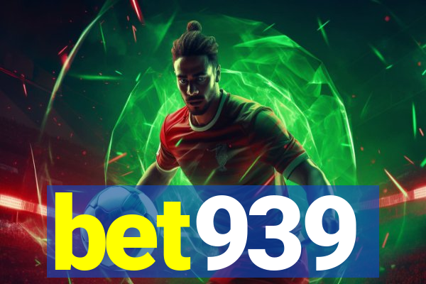 bet939