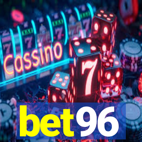 bet96