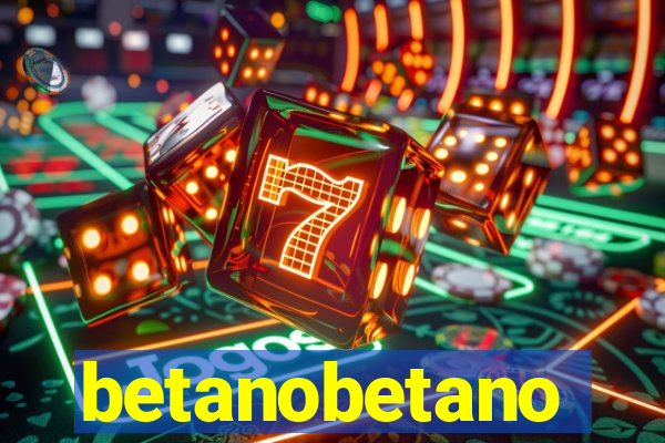 betanobetano