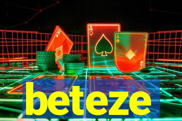 beteze