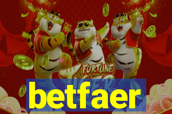 betfaer