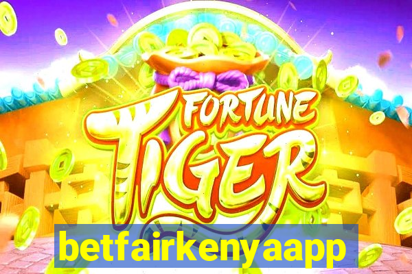 betfairkenyaapp