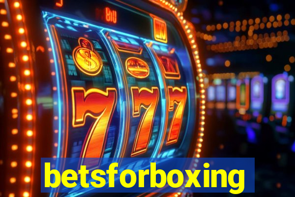 betsforboxing