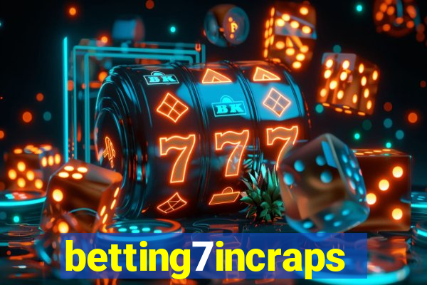 betting7incraps