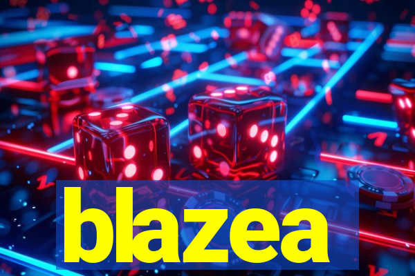 blazea