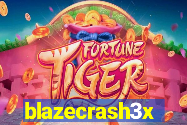 blazecrash3x