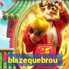 blazequebrou