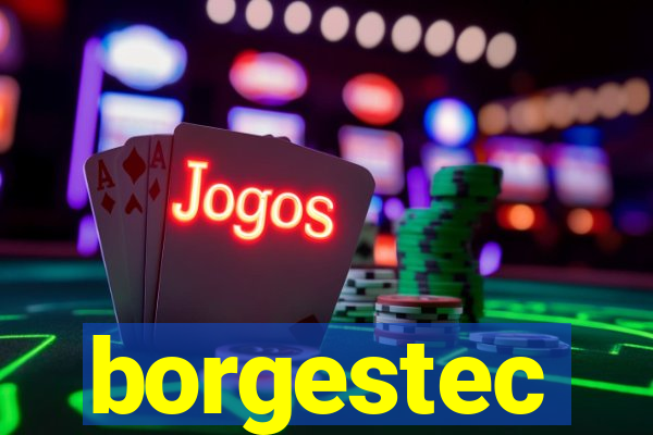 borgestec