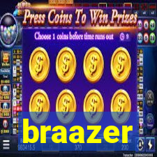 braazer