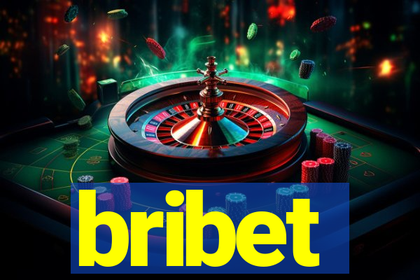 bribet